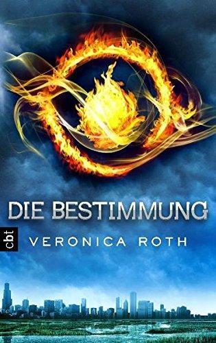Die Bestimmung (Die Bestimmung, #1) (German language, 2012, cbt)