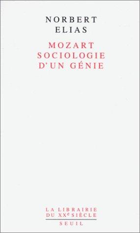 Mozart, sociologie d'un génie (Paperback, French language, 1990, Seuil)