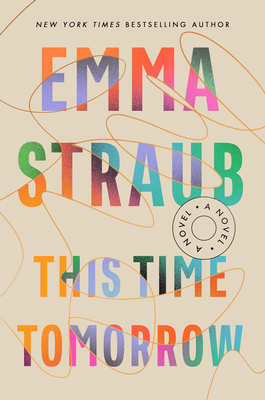 This Time Tomorrow (Hardcover, 2022, Riverhead Books)