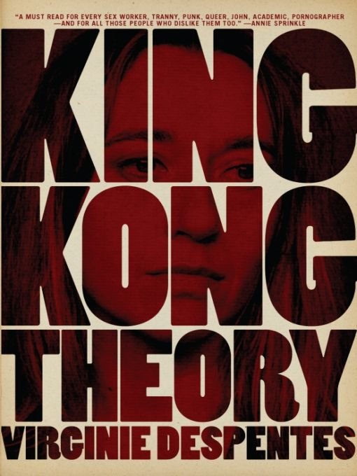 King Kong Theory (2010)