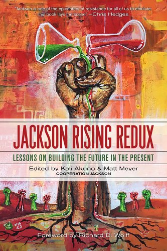 Jackson Rising Redux (2022, PM Press)