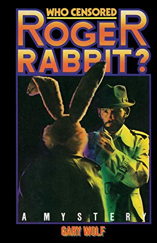 Who Censored Roger Rabbit? (Paperback, 2015, CreateSpace Independent Publishing Platform)