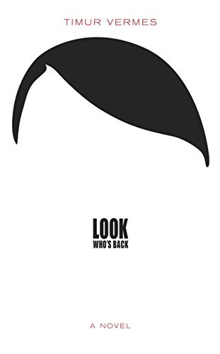 Look Who's Back (2015, MacLehose Press)