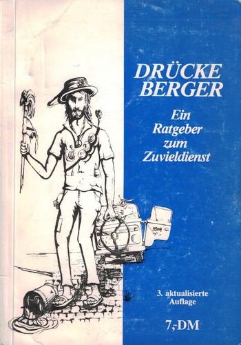 Drückeberger (Paperback, German language, 1990, Deutsche Friedensgesellschaft – Vereinigte Kriegsdienstgegner‏ ‎Offenbach, Selbstorganisation der Zivildienstleistenden)
