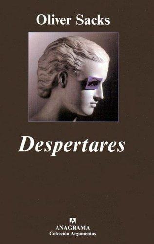 Despertares (Spanish language, 2005, Editorial Anagrama)