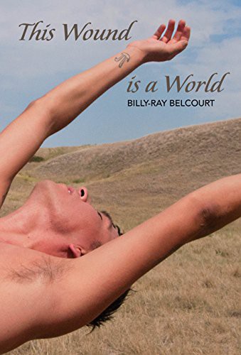 This Wound is a World (Paperback, Frontenac House Ltd.)