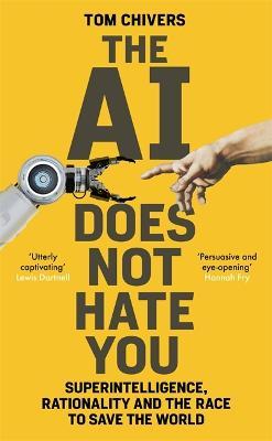 AI Does Not Hate You (2019, Orion Publishing Group, Limited)