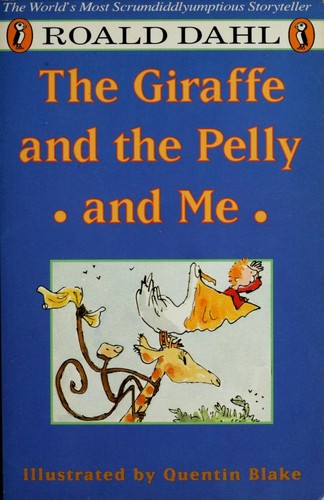 The Giraffe and the Pelly and Me (1994, Puffin)