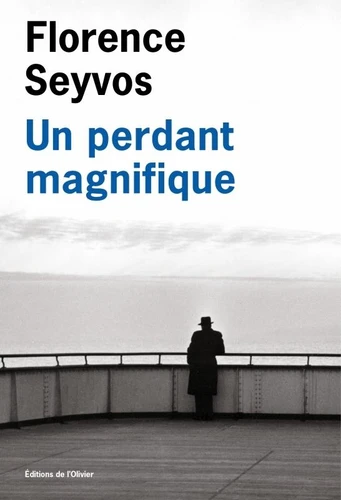 Un perdant magnifique (EBook, français language, 2025, Éditions de l'Olivier)