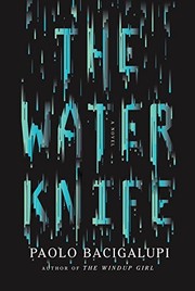 The Water Knife (Paperback, 2015, Alfred a Knopf)