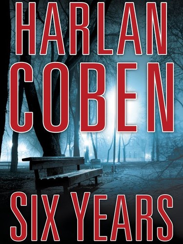 Six Years (Hardcover, 2013, Dutton)