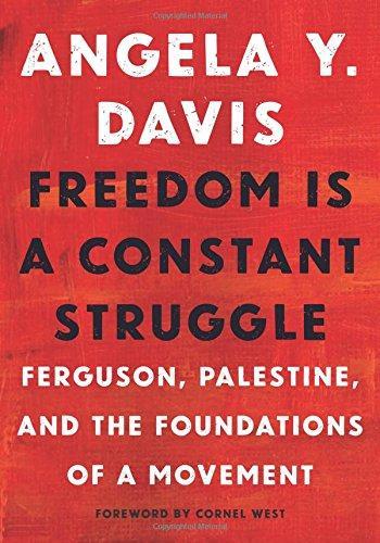 Freedom Is a Constant Struggle (Paperback, 2016, Haymarket Books)