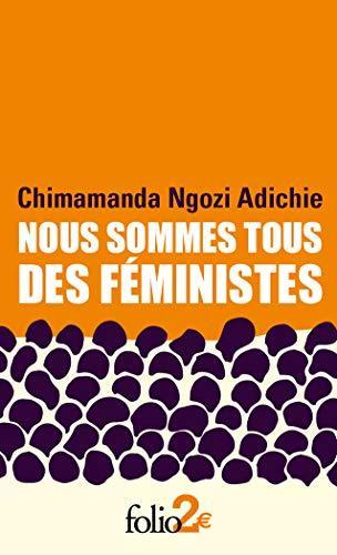 Nous sommes tous des féministes - Suivi de Le danger de l’histoire unique (French language, 2020, GALLIMARD)