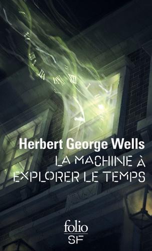 La machine à explorer le temps (French language, Éditions Gallimard)