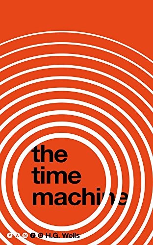 The Time Machine (Paperback, 2018, Pan Books)