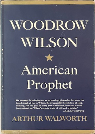 Woodrow Wilson (Hardcover, 1958, Longmans Green & Co)