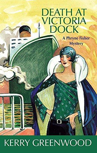 Death at Victoria Dock (Phryne Fisher, #4)