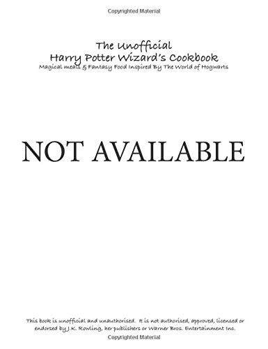 The Unofficial Harry Potter Wizard's Cookbook (Paperback, 2018, Bell & Mackenzie Publishing Limited)