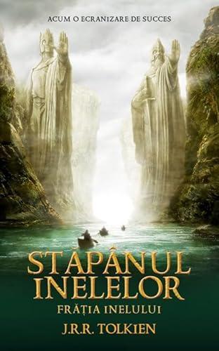 Stăpânul inelelor - Frația inelului (Romanian language, 2012, Editura RAO)