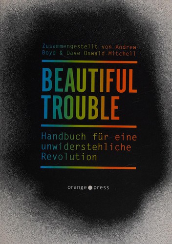 Beautiful Trouble (German language, 2014, Orange-Press)