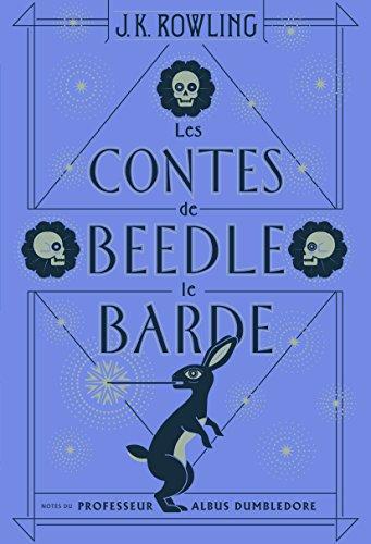 Les Contes de Beedle le Barde (French language, 2017)