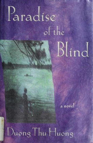 Paradise of the blind (1993, Morrow)