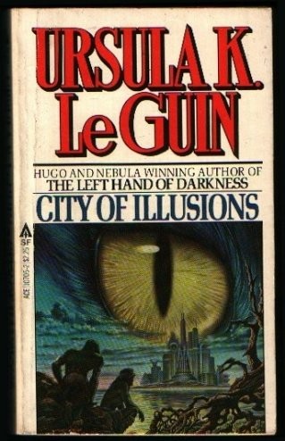 City Of Illusions (Paperback, 1980, Ace)