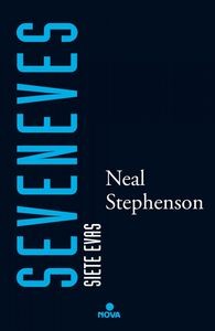 Seveneves (2016, Ediciones B)