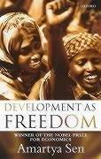 Development as freedom (2001, Oxford University Press)