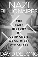 Nazi Billionaires (2022, Houghton Mifflin Harcourt Publishing Company)