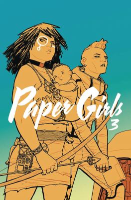 Paper Girls Vol. 3 (Paperback, 2017)