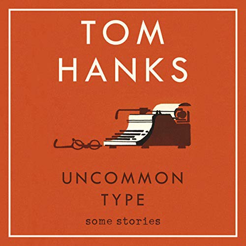 Uncommon Type (AudiobookFormat, 2017, Audiobooks, Cornerstone)