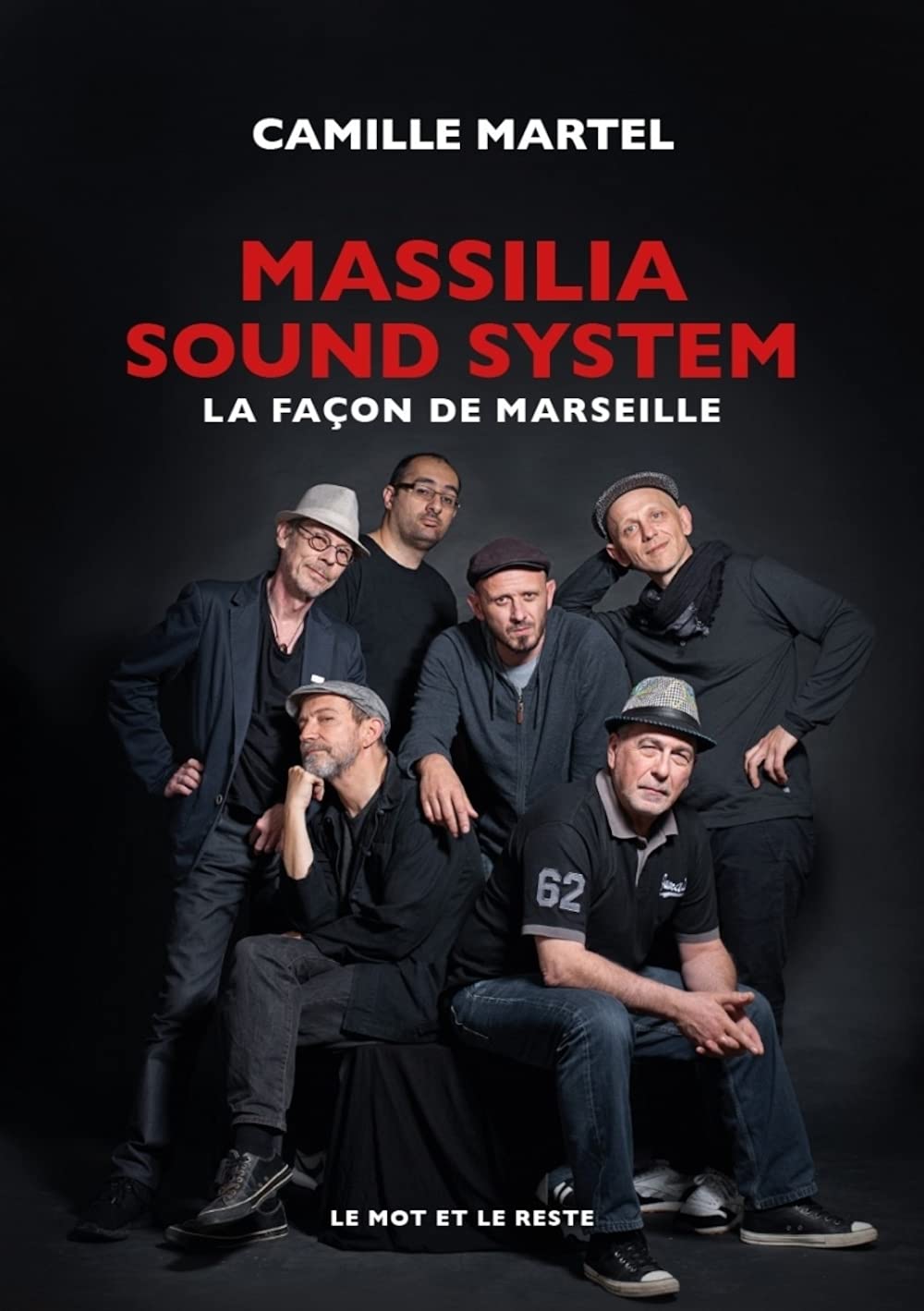 Massilia Sound System (Paperback, Français language, 2021, Le mot et le reste)