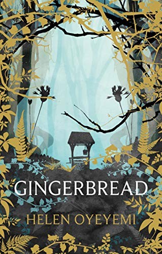 Gingerbread (2019, Picador)
