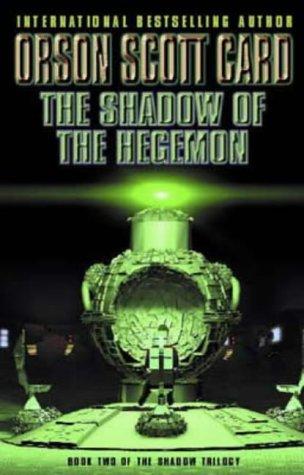 Shadow of the Hegemon, the - Book 2 (Ender) (Spanish language, 2001, Orbit)