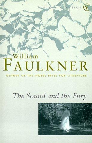 The Sound and the Fury (Vintage Classics) (1995, Vintage)