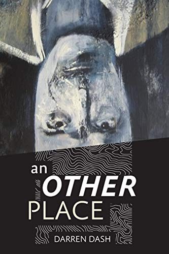 An Other Place (2016, CreateSpace Independent Publishing Platform)