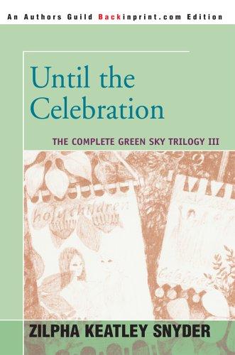 Until the Celebration (2005, Backinprint.com)