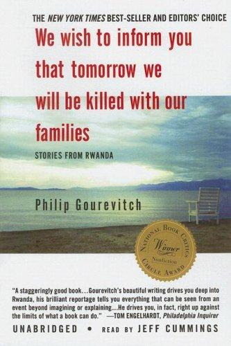 We Wish to Inform You That Tomorrow We Will Be Killed with Our Families (AudiobookFormat, 2007, Blackstone Audio Inc.)