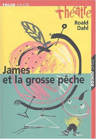 James et la grosse peche (la pièce) (Paperback, French language, 2003, Gallimard)