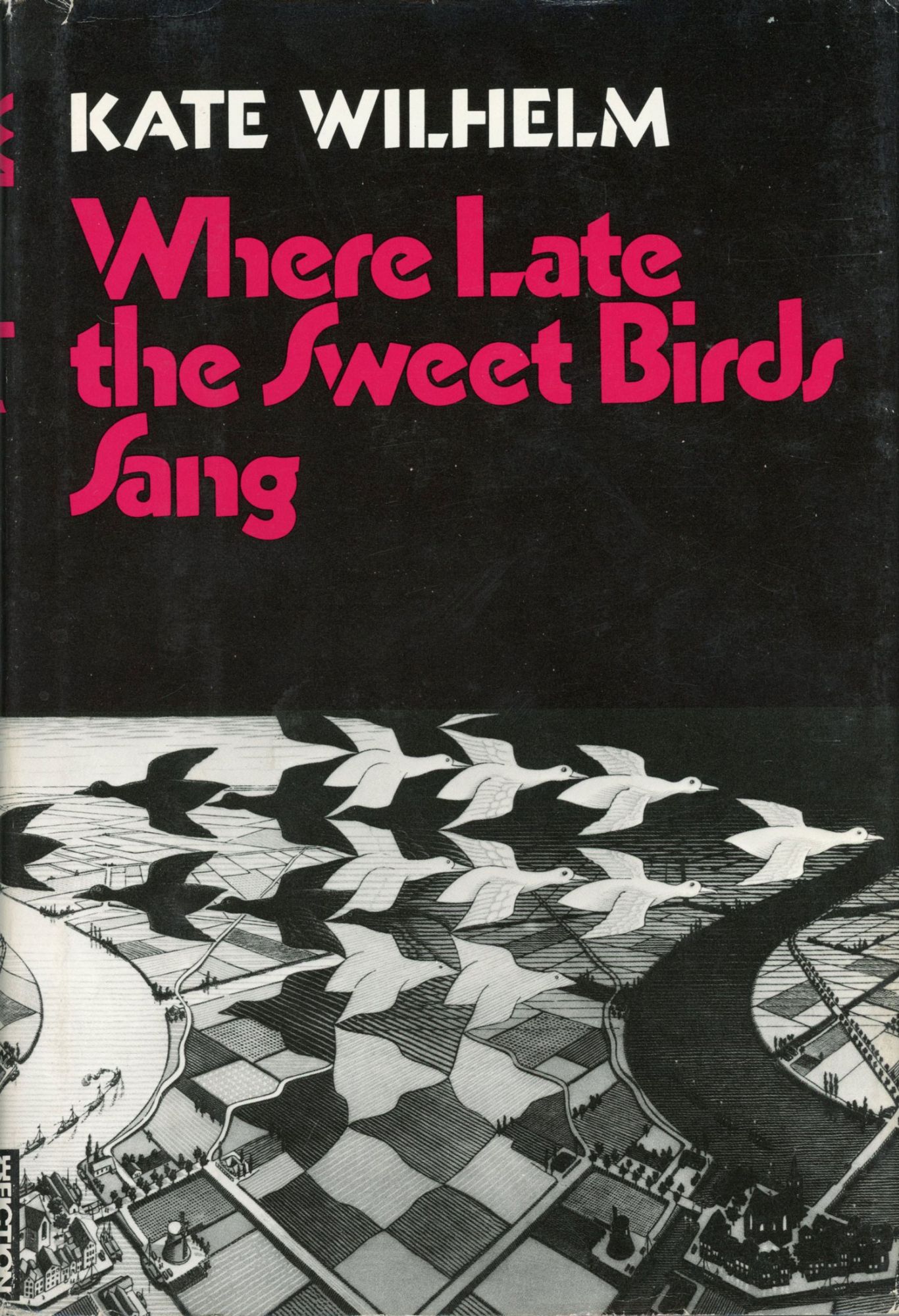 Where Late the Sweet Birds Sang (Hardcover, 1976, Harper & Row)