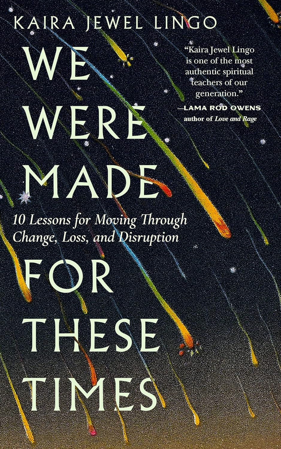 We Were Made for These Times (Paperback, 2021, Parallax Press)
