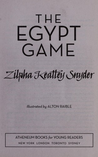 The Egypt game (2009, Atheneum Books for Young Readers)