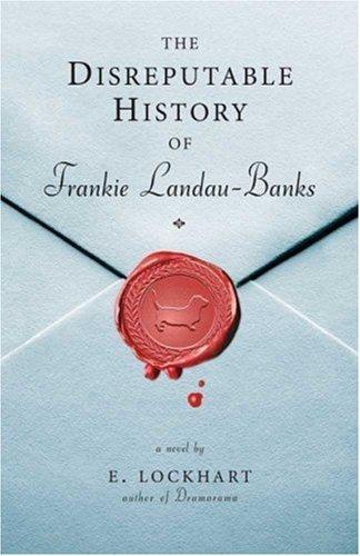 Disreputable History of Frankie Landau-Banks, The (Hardcover, 2008, Hyperion)