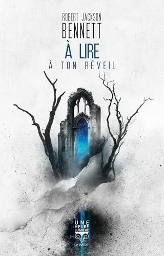 À lire à ton réveil (Paperback, French language, 2025, Le Bélial')