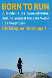 Born to Run (2009, Alfred A. Knopf)