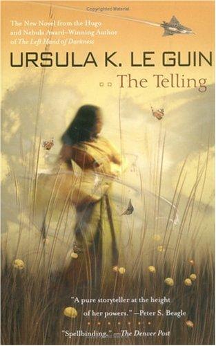 The  telling (2001, Ace Books)