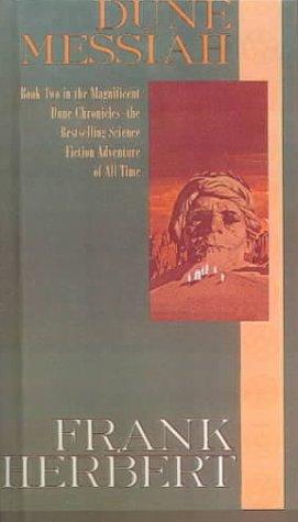 Dune Messiah (Dune Chronicles, Book 2) (Hardcover, 1999, Tandem Library)