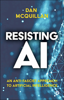 Anti-Fascist AI (2022, Bristol University Press)