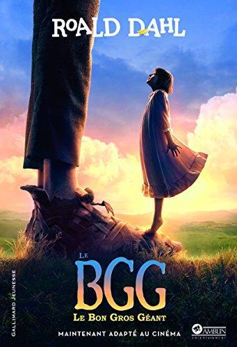 Le BGG : le Bon Gros Geant (French language, 2016, Gallimard Jeunesse)